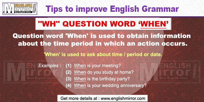 'wh' question word 'When' in English Grammar