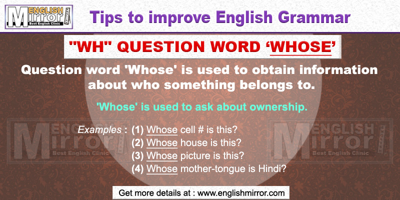 'wh' question word 'Whose' in English Grammar