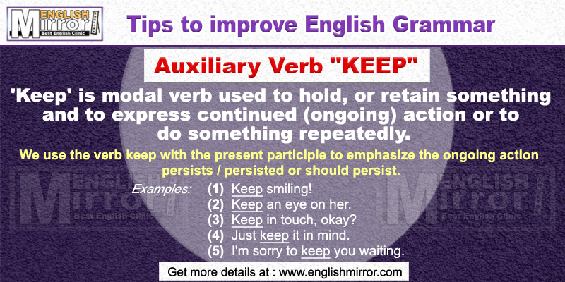Use of Auxiliary Verb 'Keep' in English