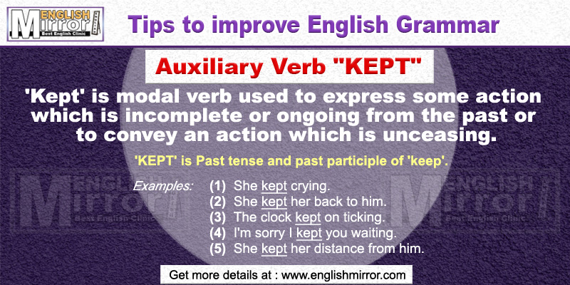 Use of Auxiliary Verb 'Kept' in English