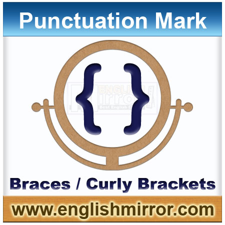 Braces / Curly Brackets